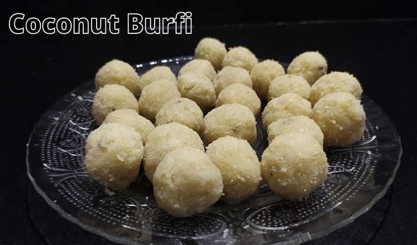 Coconut Burfi - Diwali Special Food Recipes