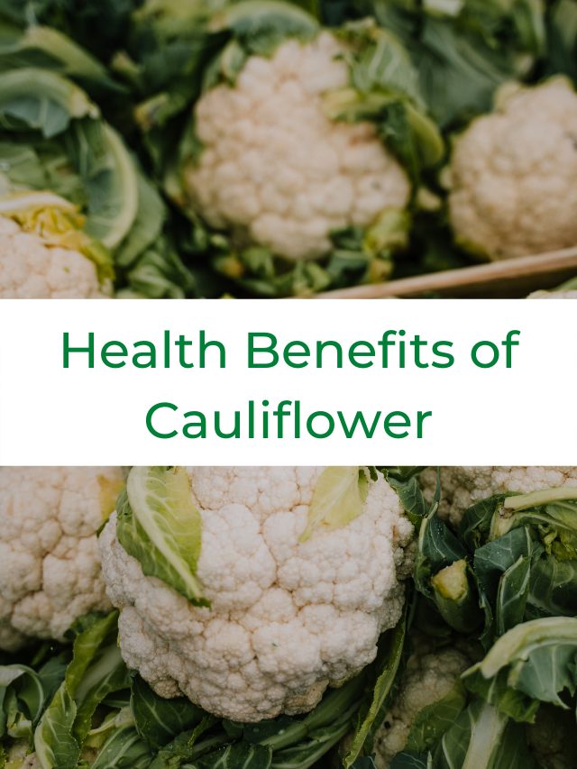 Health Benefits of Cauliflower Veg Recipes With Vaishali