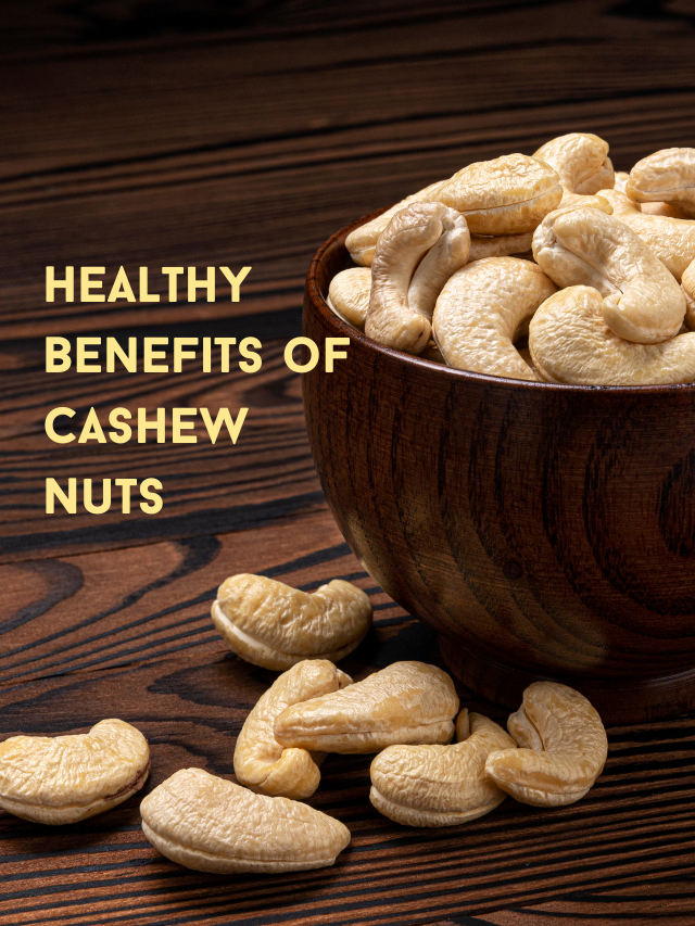 Healthy Benefits of Cashew Nuts – Veg Recipes With Vaishali