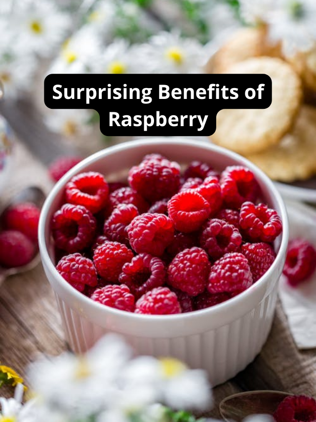 Surprising Benefits of Raspberry