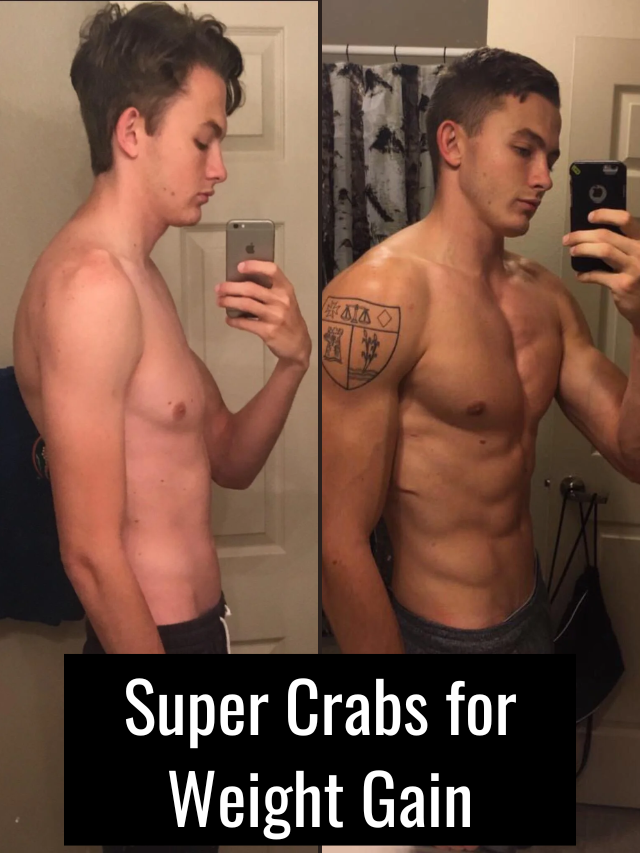 Super Crabs for Weight Gain
